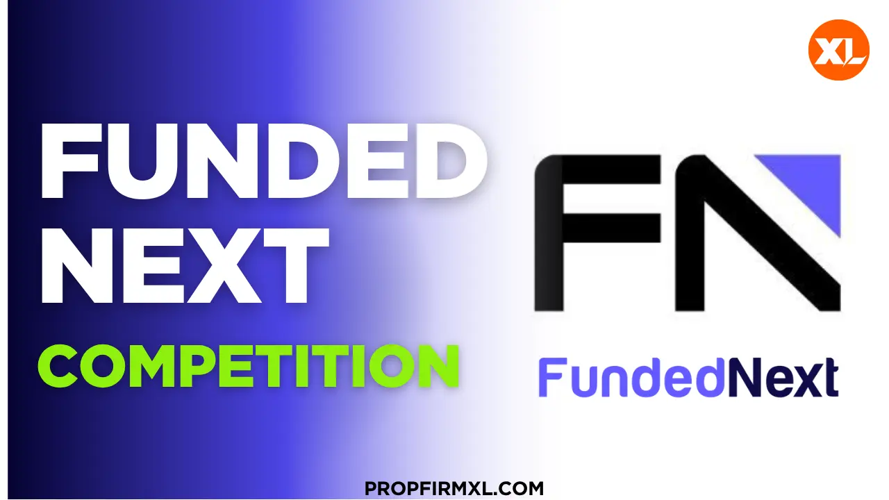 FundedNext Competition