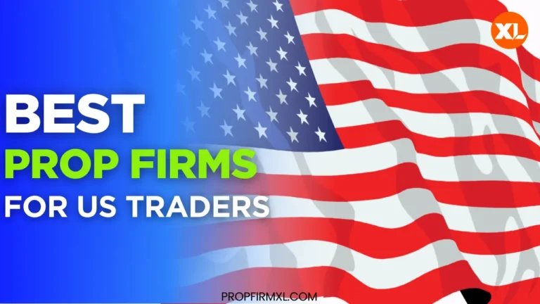 Prop Firms for US Traders