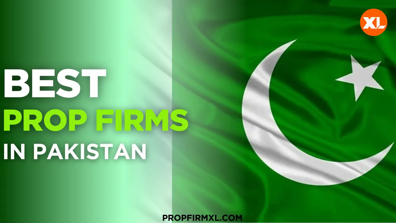 Prop Firms in Pakistan