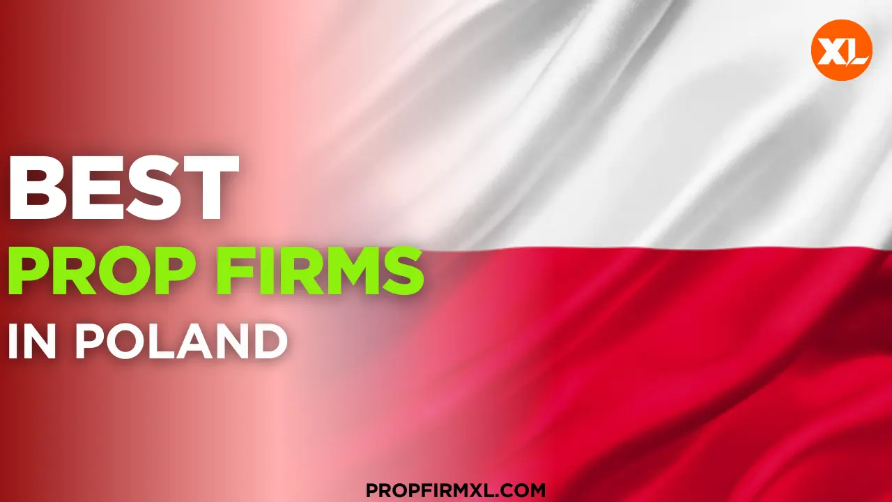 Prop Firms in Poland