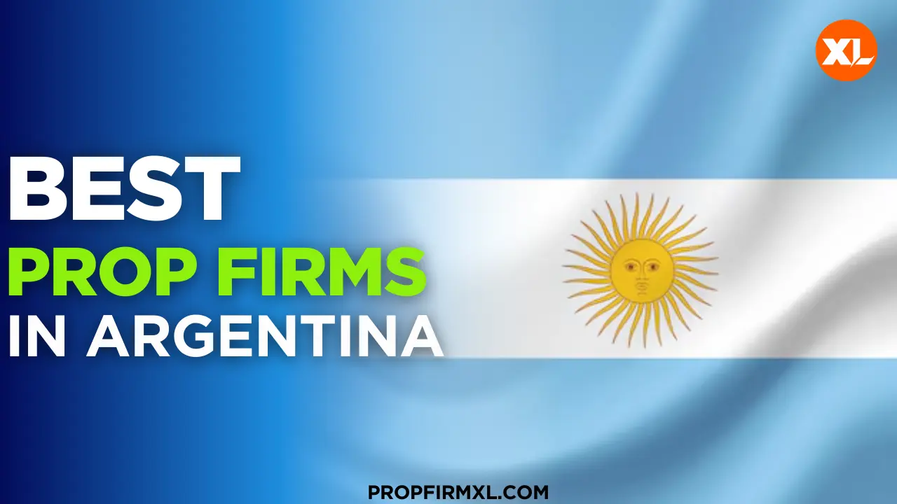 Prop Firms in Argentina